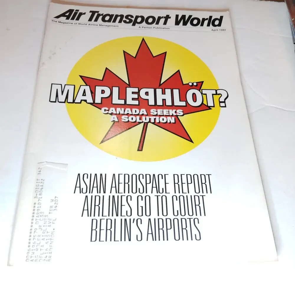 Air Transport World Magazine - April 1992 - Canada Seeks a Solution